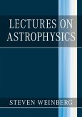 Lectures on Astrophysics (eBook, ePUB)