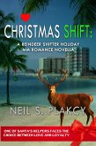 Christmas Shift: A Reindeer Shifter Holiday MM Romance Novella (eBook, ePUB)