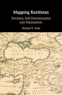 Mapping Kurdistan (eBook, ePUB) - Kaya, Zeynep N.