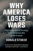 Why America Loses Wars (eBook, ePUB)
