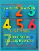 Zahlentrainer, 3. Klasse: Vielfache, Teiler, Runden