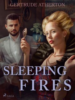 Sleeping Fires (eBook, ePUB) - Atherton, Gertrude