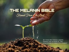 The Melanin Bible (eBook, ePUB) - Dowdy, Joseph