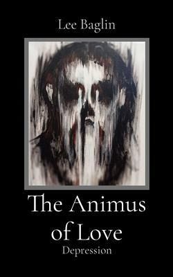 The Animus of Love (eBook, ePUB)