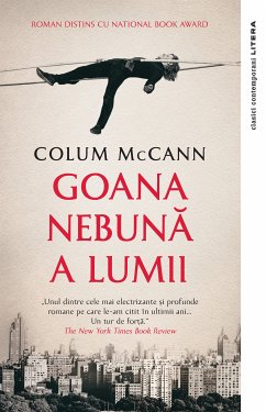 Goana nebună a lumii (eBook, ePUB) - McCann, Colum