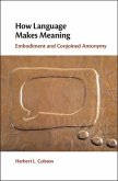 How Language Makes Meaning (eBook, ePUB)