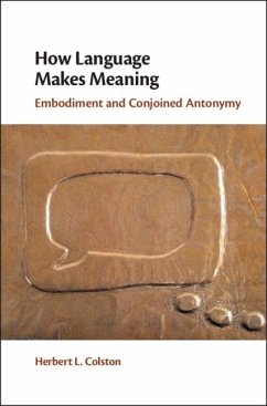 How Language Makes Meaning (eBook, ePUB) - Colston, Herbert L.