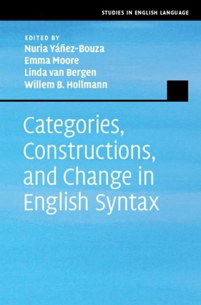 Categories, Constructions, and Change in English Syntax (eBook, ePUB)