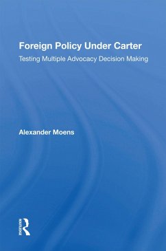 Foreign Policy Under Carter (eBook, PDF) - Moens, Alexander