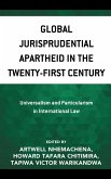 Global Jurisprudential Apartheid in the Twenty-First Century (eBook, ePUB)