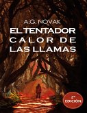 El tentador calor de las llamas (eBook, ePUB)