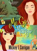 Me Go Mango Anthology (eBook, ePUB)