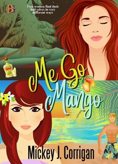 Me Go Mango Anthology (eBook, ePUB) - Corrigan, Mickey J.