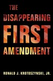 Disappearing First Amendment (eBook, ePUB)