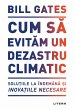 Cum sa evitam un dezastru climatic... - Bild 1