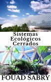 Sistemas Ecológicos Cerrados (eBook, ePUB)