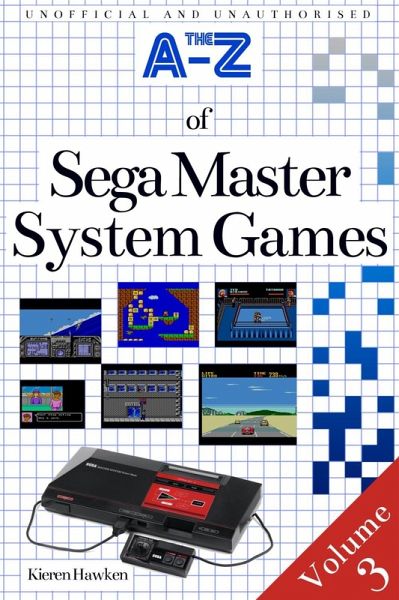 A-Z of Sega Master System Games (eBook, ePUB) A-Z of Sega Master System Games (eBook, ePUB)