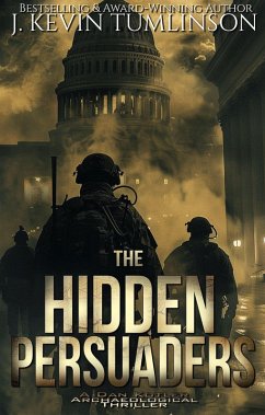The Hidden Persuaders (Dan Kotler, #9) (eBook, ePUB) - Tumlinson, J. Kevin