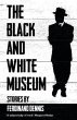 THE BLACK AND WHITE MUSEUM (eBook, ePUB) - Bild 1