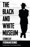 THE BLACK AND WHITE MUSEUM (eBook, ePUB)
