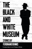 THE BLACK AND WHITE MUSEUM (eBook, ePUB) THE BLACK AND WHITE MUSEUM (eBook, ePUB)