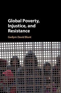 Global Poverty, Injustice, and Resistance (eBook, ePUB) - Blunt, Gwilym David