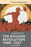 The Russian Revolution, 1900-1927 (eBook, PDF)