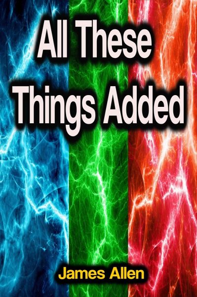 All These Things Added (eBook, ePUB) All These Things Added (eBook, ePUB)