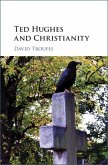 Ted Hughes and Christianity (eBook, ePUB)