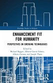 Enhancement Fit for Humanity (eBook, ePUB)