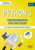 Python 3 Programmieren für Einsteiger (eBook, ePUB)