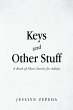 Keys and Other Stuff: A Book of Short... - Bild 1