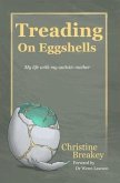 Treading on Eggshells (eBook, ePUB)