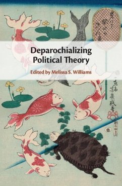 Cover Deparochializing Political Theory (eBook, ePUB)