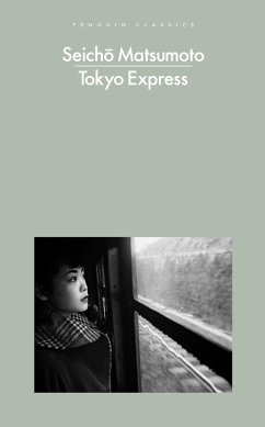 Tokyo Express (eBook, ePUB) - Matsumoto, Seicho