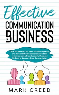 EFFECTIVE COMMUNICATION IN BUSINESS (eBook, ePUB) - Creed, Mark