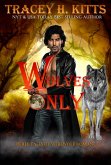 Wolves Only (eBook, ePUB) Wolves Only (eBook, ePUB)