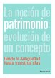 La noción de patrimonio: evolución de... - Bild 1