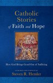 Catholic Stories of Faith and Hope (eBook, ePUB)