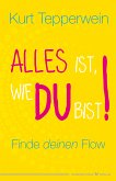 Alles ist, wie du bist! (eBook, ePUB)