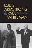 Louis Armstrong and Paul Whiteman (eBook, PDF)