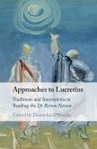 Approaches to Lucretius (eBook, ePUB)