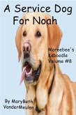 A Service Dog for Noah (Mareebee's Kaboodle, #8) (eBook, ePUB)