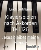 Klavierspielen nach Akkorden Teil 126 (eBook, ePUB)