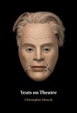 Yeats on Theatre (eBook, ePUB)