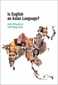 Is English an Asian Language? (eBook, ePUB) - Kirkpatrick, Andy