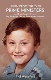 From Prostitutes to Prime Ministers and Everything in Between (eBook, ePUB) From Prostitutes to Prime Ministers and Everything in Between (eBook, ePUB)