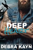 Deep Heart (Killere Motorcycle Club, #1) (eBook, ePUB) Deep Heart (Killere Motorcycle Club, #1) (eBook, ePUB)