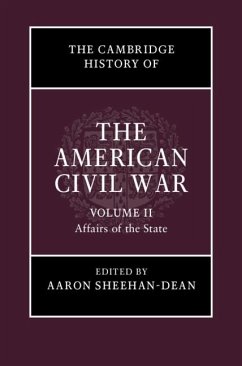 Cambridge History of the American Civil War: Volume 2, Affairs of the State (eBook, ePUB)
