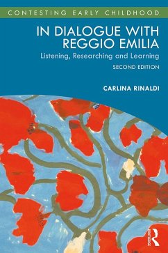 In Dialogue with Reggio Emilia (eBook, ePUB) - Rinaldi, Carlina